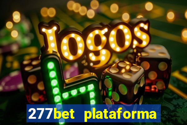 277bet plataforma de jogos